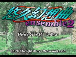 Title screen of Yuukyuu Gensoukyoku Ensemble 2 on the Sony Playstation.